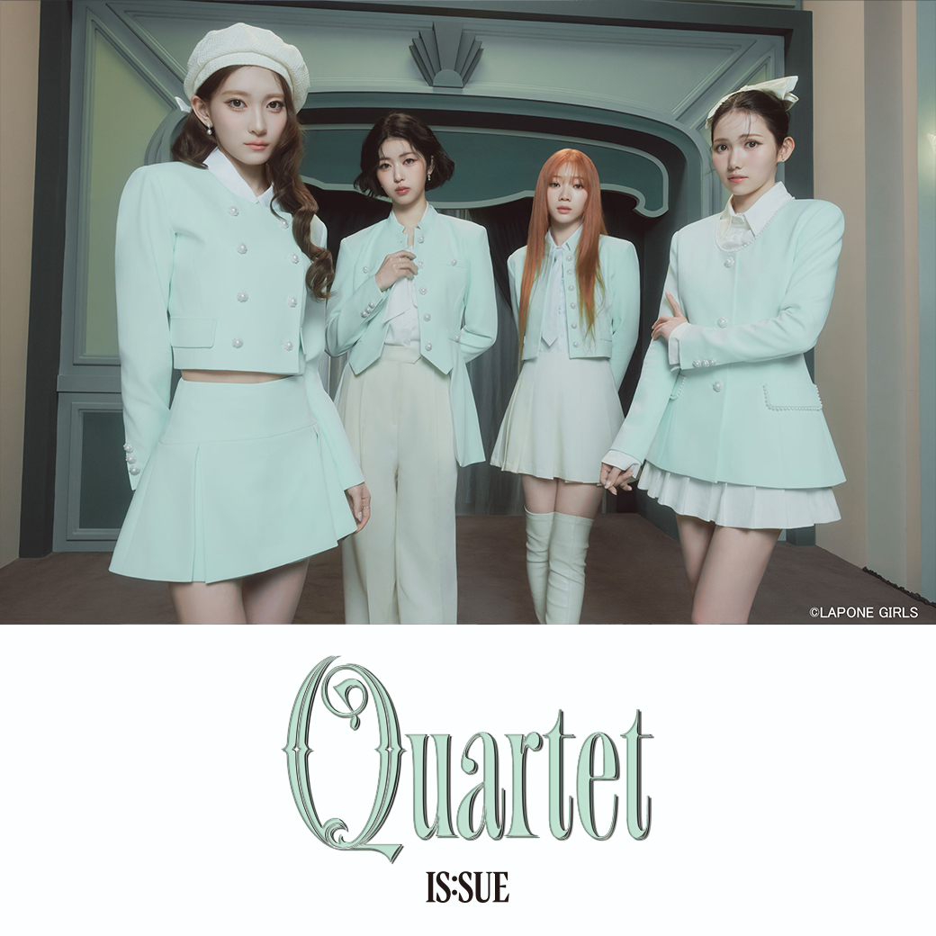 IS:SUE 1ST ALBUM『QUARTET』応募受付