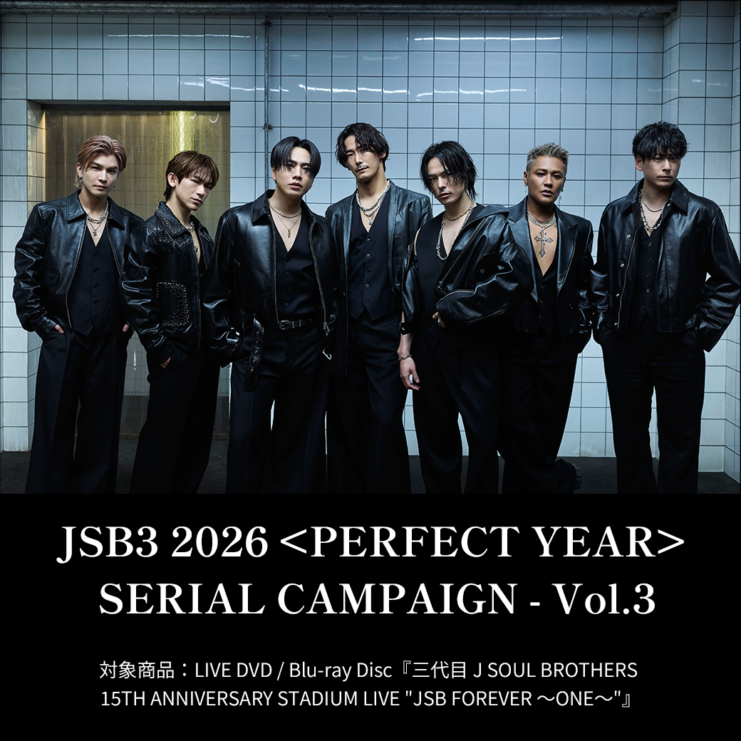JSB3 2026 <PERFECT YEAR> SERIAL CAMPAIGN - Vol.3